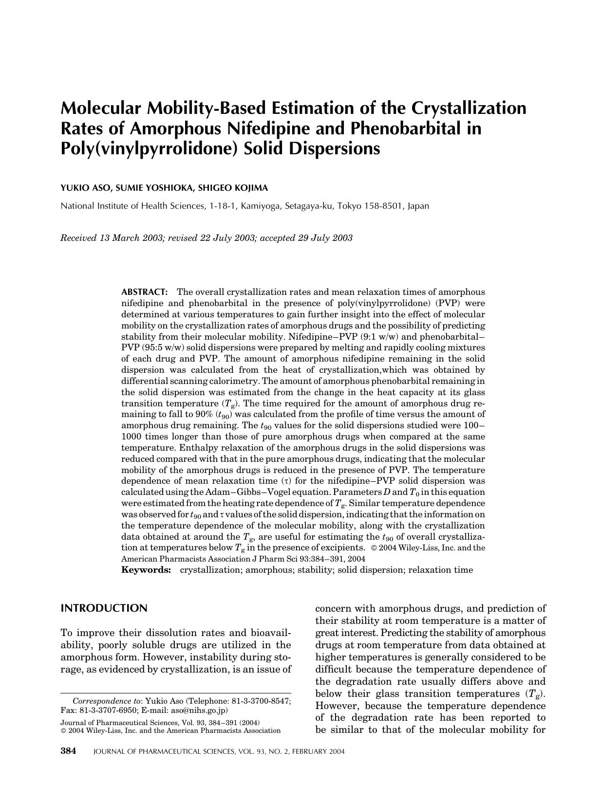 Molecular mobility-based estimation of the crystallization rates of amorphous nifedipine and phenobarbital in poly(vinylpyrrolidone) solid dispersions by Unknown