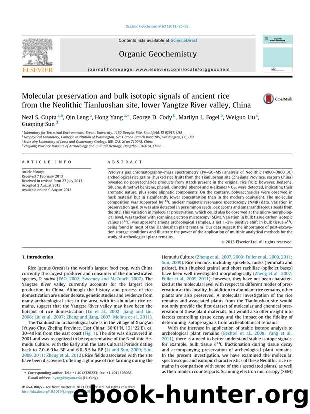 Molecular preservation and bulk isotopic signals of ancient rice from the Neolithic Tianluoshan site, lower Yangtze River valley, China by Neal S. Gupta & Qin Leng & Hong Yang & George D. Cody & Marilyn L. Fogel & Weiguo Liu & Guoping Sun
