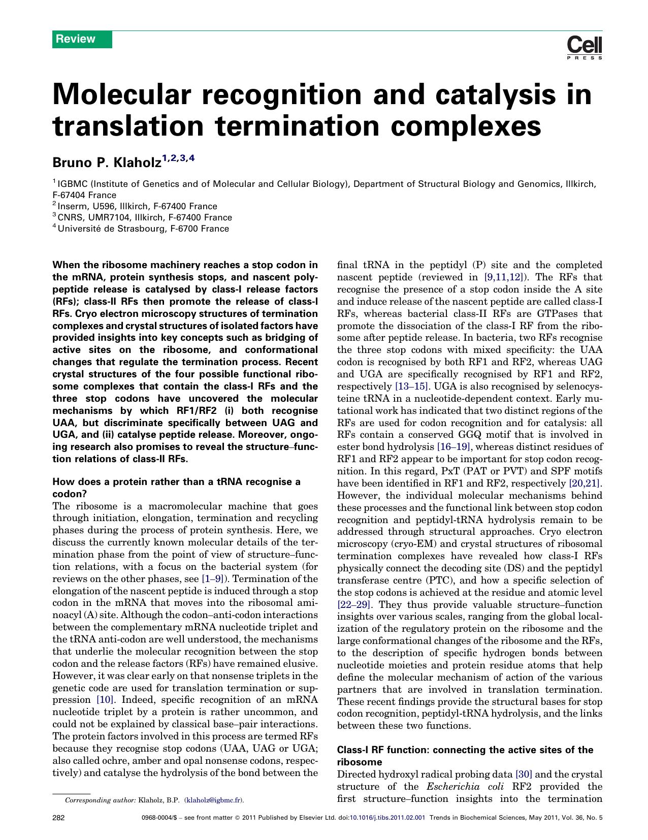Molecular recognition and catalysis in translation termination complexes by Bruno P. Klaholz