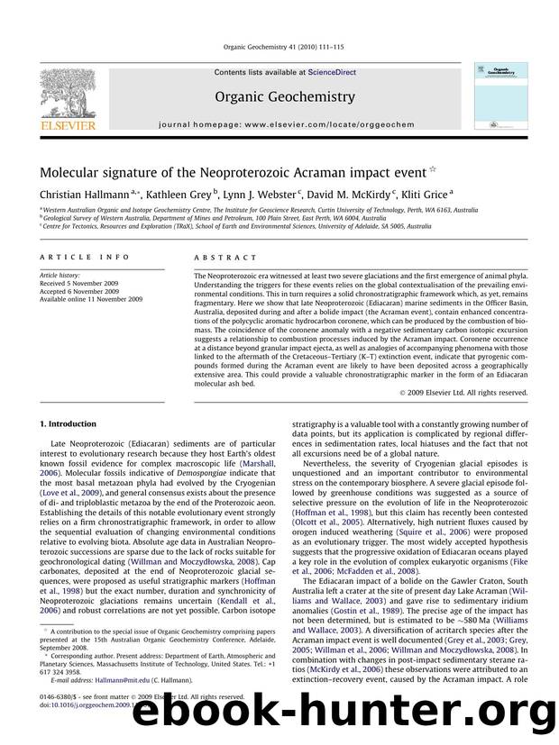 Molecular signature of the Neoproterozoic Acraman impact event by Christian Hallmann; Kathleen Grey; Lynn J. Webster; David M. McKirdy; Kliti Grice