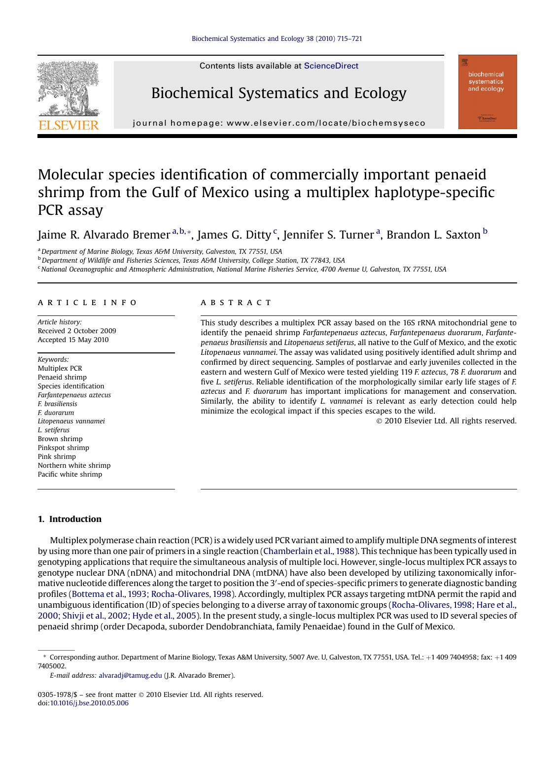 Molecular species identification of commercially important penaeid shrimp from the Gulf of Mexico using a multiplex haplotype-specific PCR assay by Jaime R. Alvarado Bremer & James G. Ditty & Jennifer S. Turner & Brandon L. Saxton