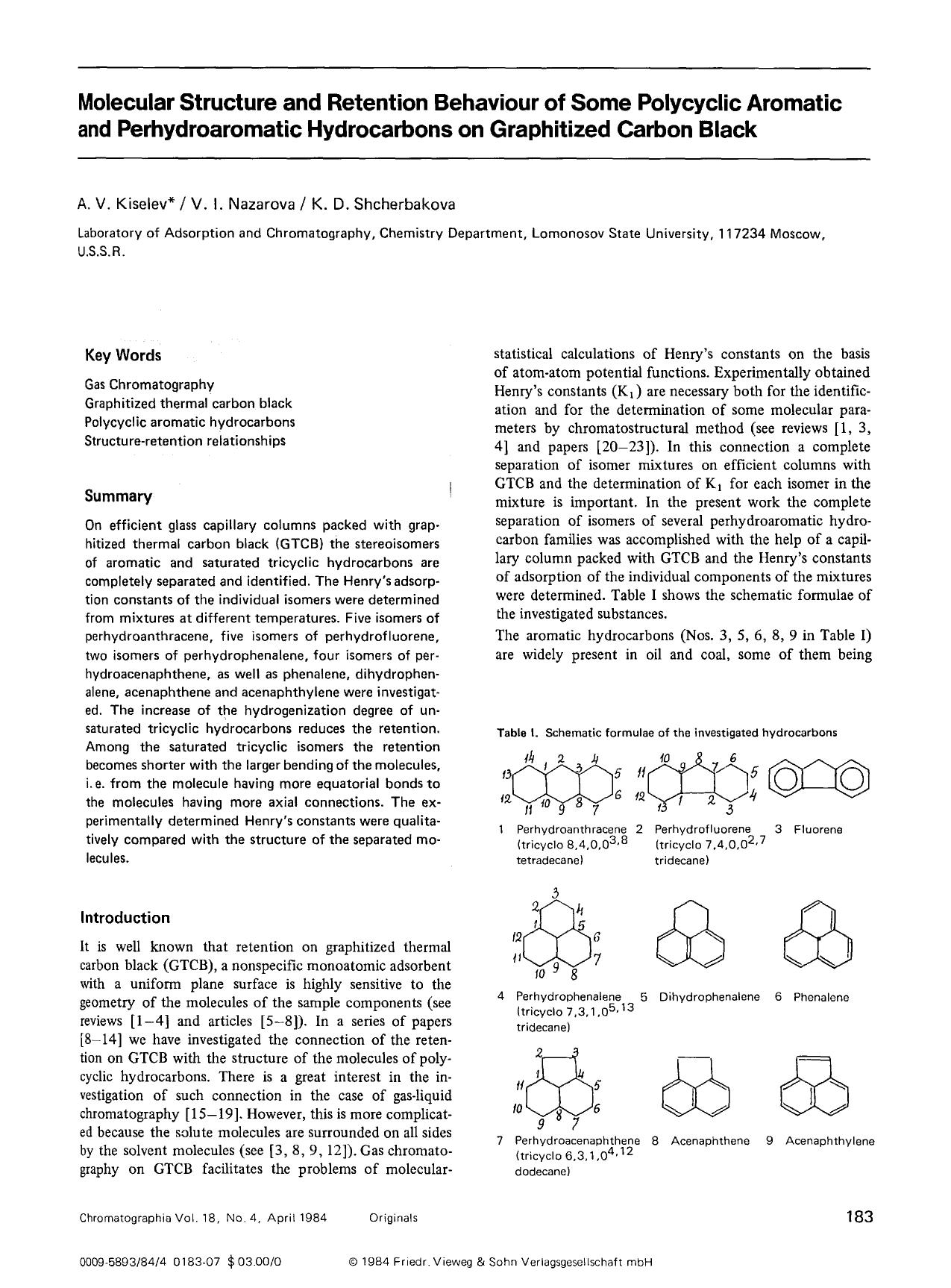 Molecular structure and retention behaviour of some polycyclic aromatic and perhydroaromatic hydrocarbons on graphitized carbon black by Unknown