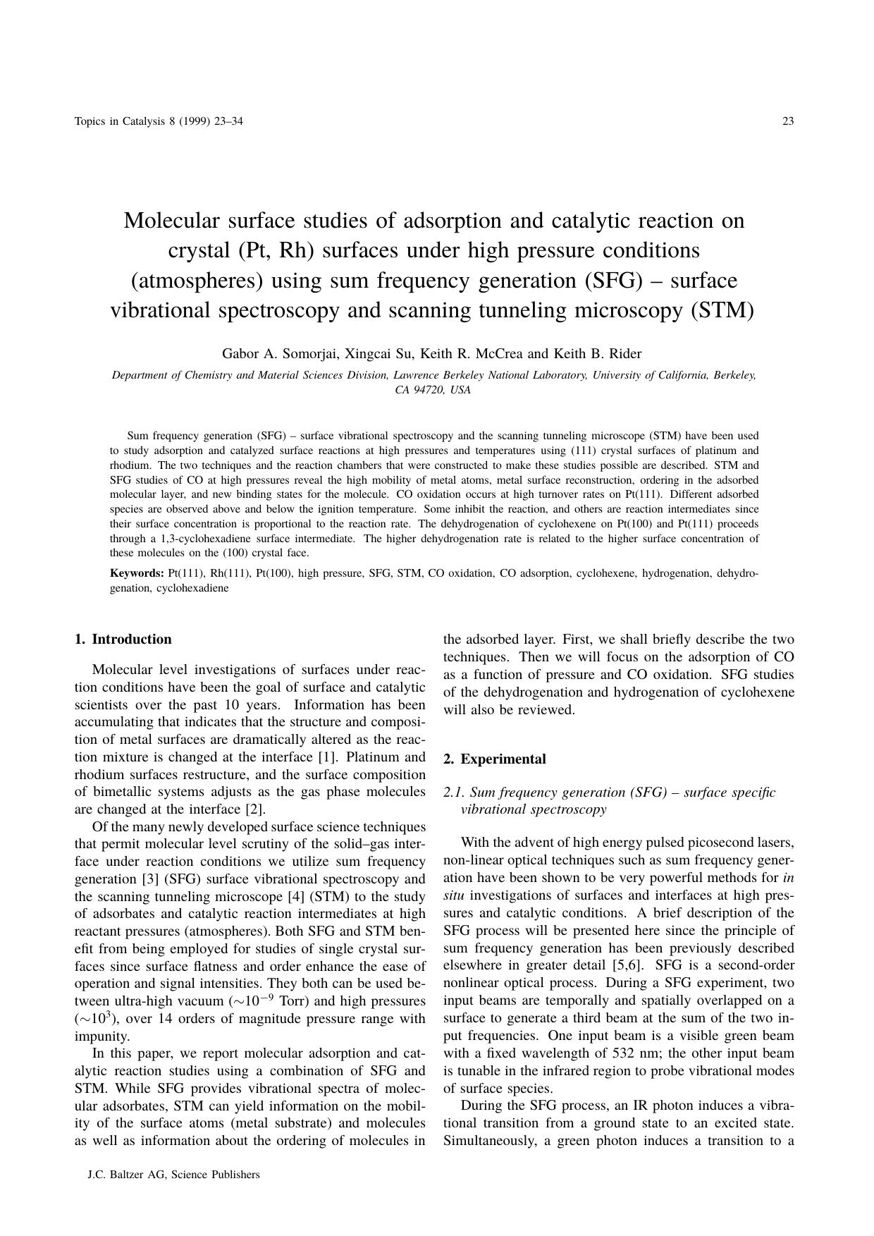 Molecular surface studies of adsorption and catalytic reaction on crystal (Pt, Rh) surfaces under high pressure conditions (atmospheres) using sum frequency generation (SFG) &#x201 by Unknown