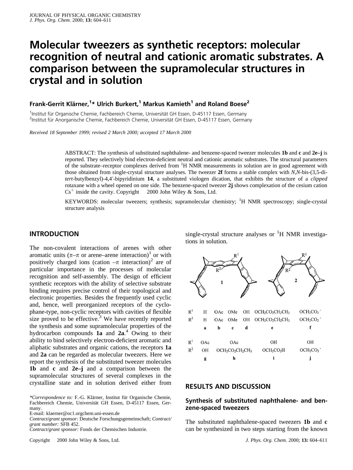 Molecular tweezers as synthetic receptors: molecular recognition of neutral and cationic aromatic substrates. A comparison between the supramolecular structures in crystal and in solution by Unknown