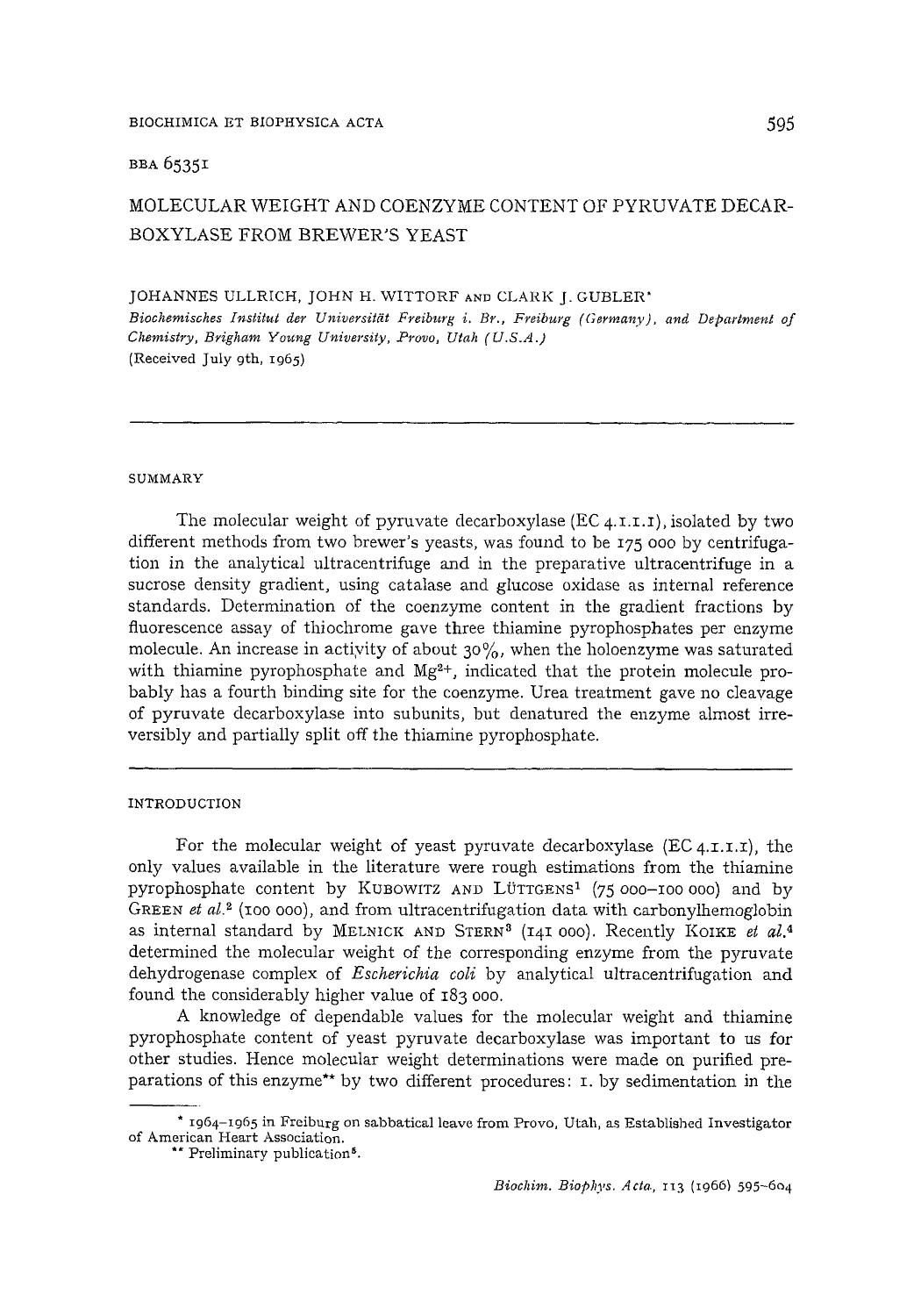 Molecular weight and coenzyme content of pyruvate decarboxylase from brewer's yeast by Johannes Ullrich; John H. Wittorf; Clark J. Gubler