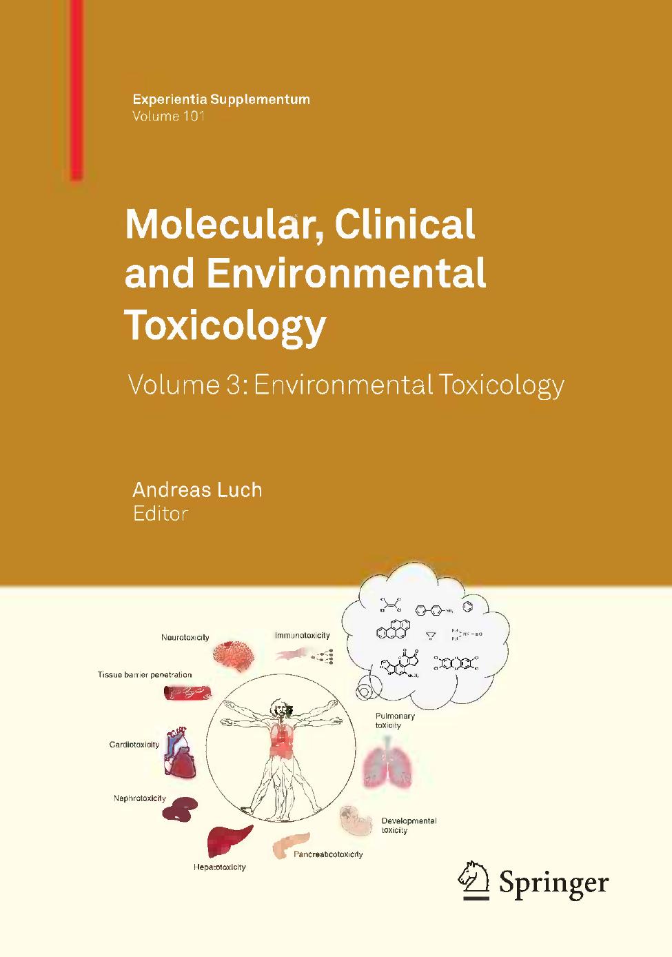 Molecular, Clinical and Environmental Toxicology: Volume 3: Environmental Toxicology by Chris Winder (auth.) Andreas Luch (eds.)