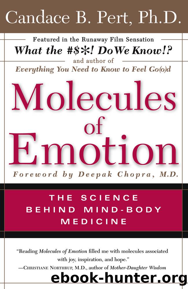 Molecules of Emotion by Candace B. Pert