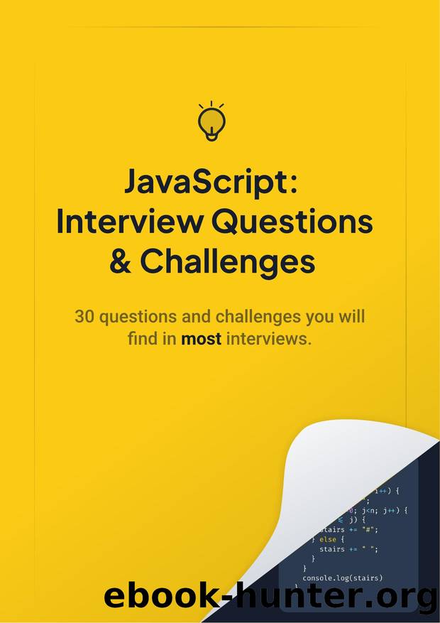 Moller G. JavaScript Interview Questions and Challenges. 30 questions...2023 by Unknown