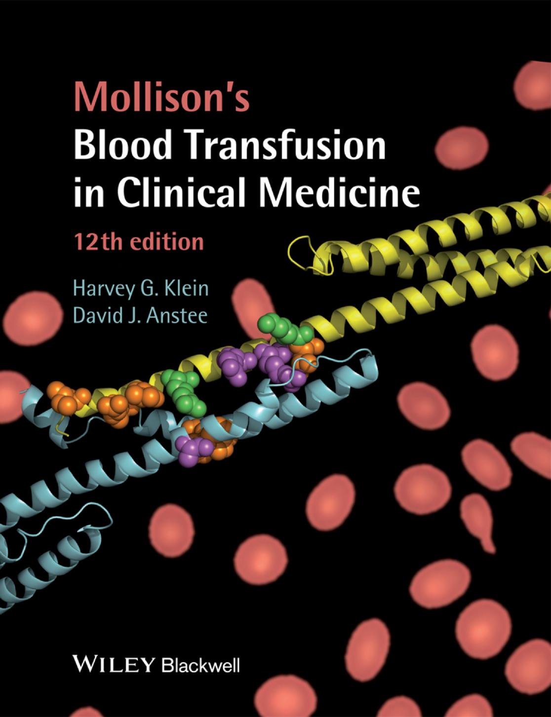 Mollison's Blood Transfusion in Clinical Medicine by Klein & Harvey G. & Anstee & David J