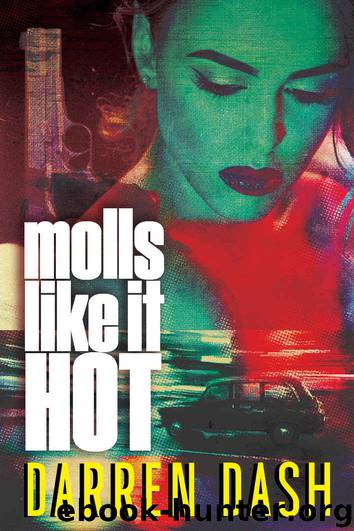 Molls Like It Hot by Darren Dash