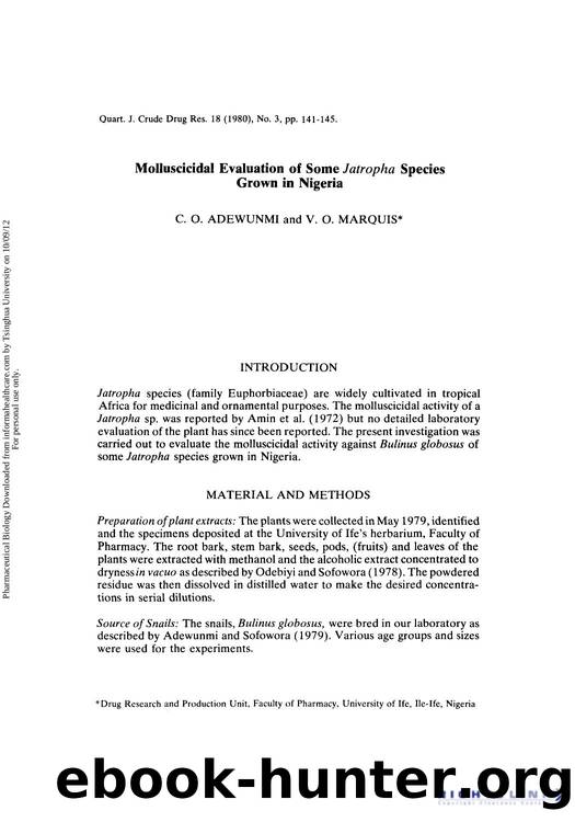 Molluscicidal Evaluation of Some Jatropha Species Grown in Nigeria by C. O. Adewunmi & V. O. Marquis