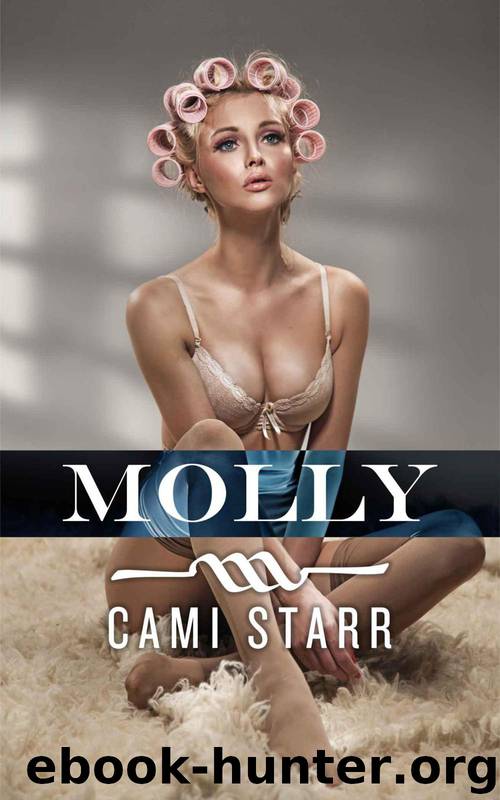 Molly (Erotic Short) by Starr Cami