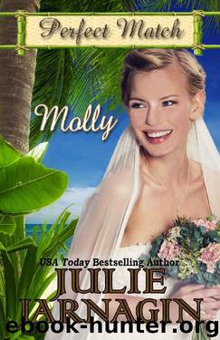 Molly (Perfect Match Book 3) by Julie Jarnagin & Perfect Match