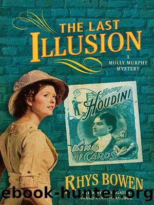 Molly Murphy Mysteries - 09 - The Last Illusion by Rhys Bowen