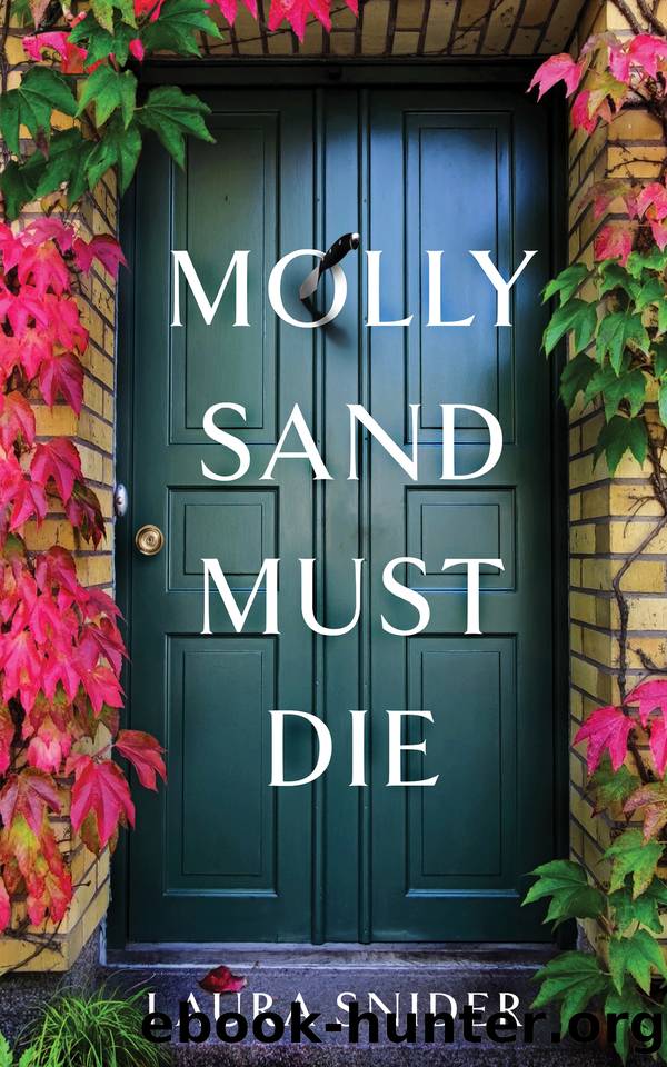 Molly Sand Must Die by Laura Snider