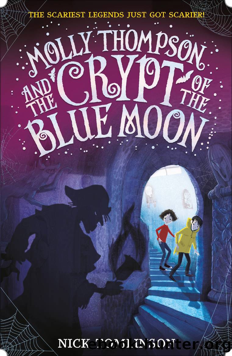 Molly Thompson and the Crypt of the Blue Moon by Nick Tomlinson