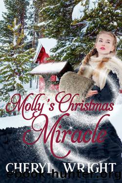 Molly's Christmas Miracle by Cheryl Wright
