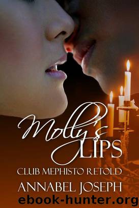 Molly's Lips: Club Mephisto Retold by Annabel Joseph
