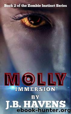 Molly: Immersion (Zombie Instinct Book 2) by J.B. Havens