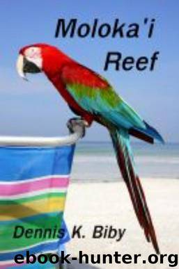 Molokai Reef by Dennis K. Biby