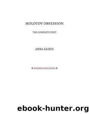 Molotov Obsession: The Complete Duet by Anna Zaires