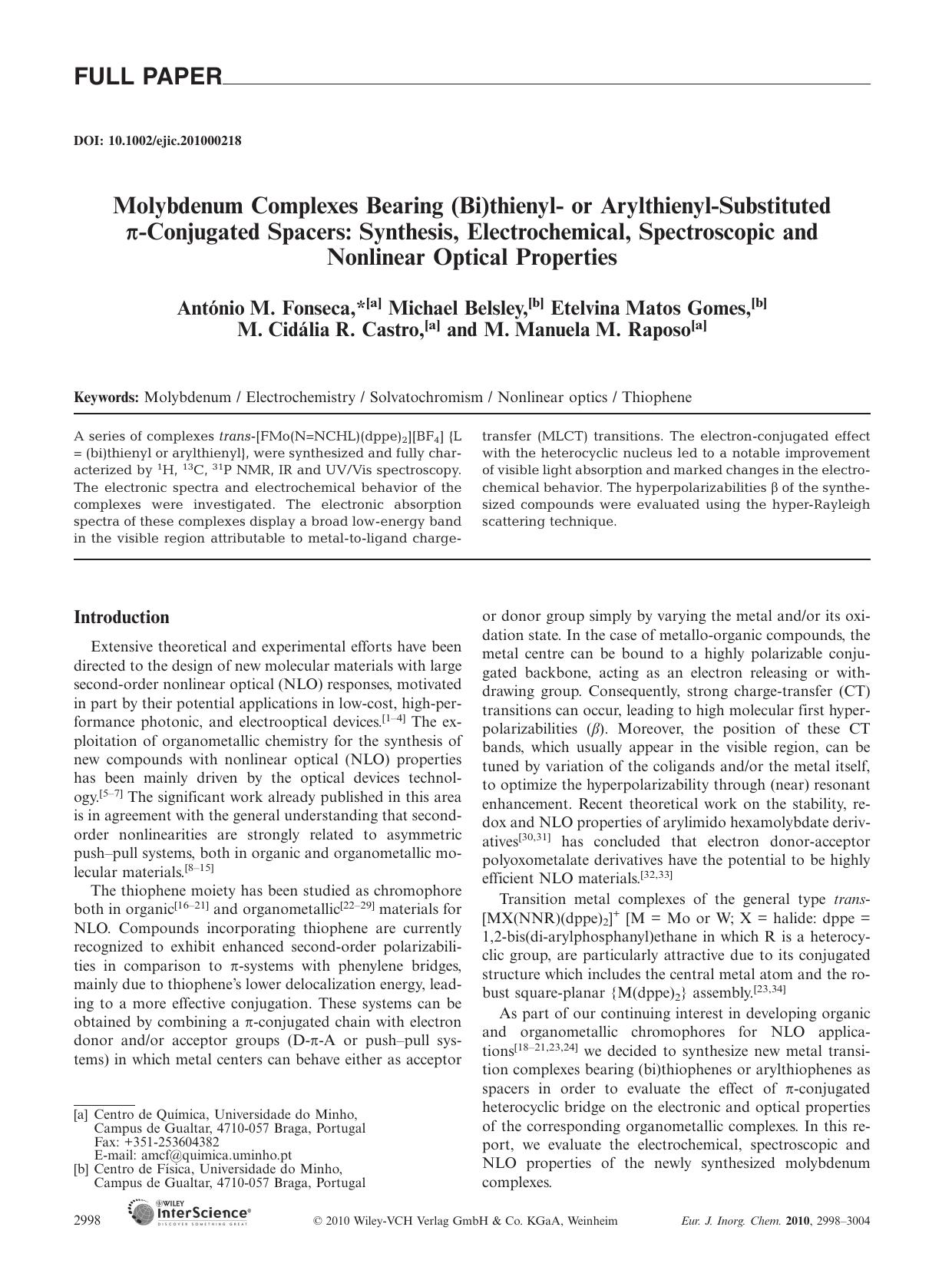 Molybdenum Complexes Bearing (Bi)thienyl- or Arylthienyl-Substituted [pi]-Conjugated Spacers: Synthesis, Electrochemical, Spectroscopic and Nonlinear Optical Properties by Unknown