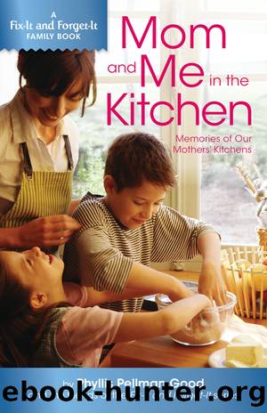 Mom and Me in the Kitchen by Phyllis Good