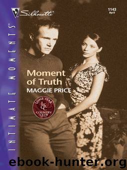 Moment of Truth by Maggie Price