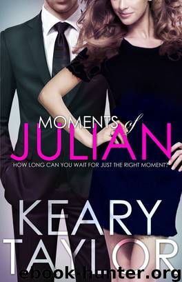 Moments of Julian by Keary Taylor