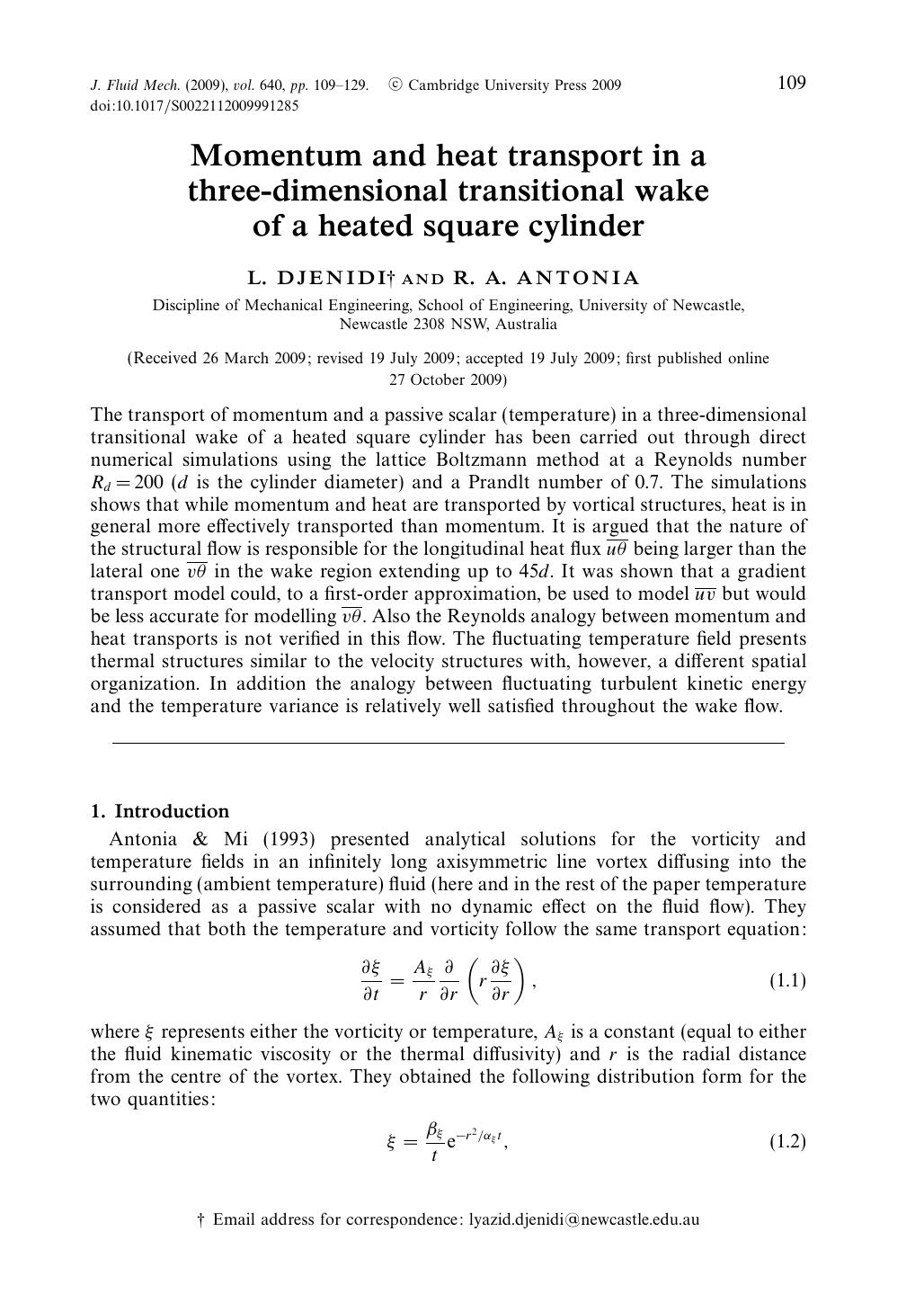 Momentum and heat transport in a three-dimensional transitional wake of a heated square cylinder by L. DJENIDI R. A. ANTONIA