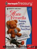 Mommy And The Policeman Next Door by Ferrarella Marie