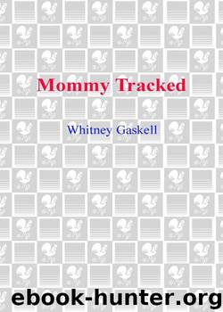 Mommy Tracked by Whitney Gaskell