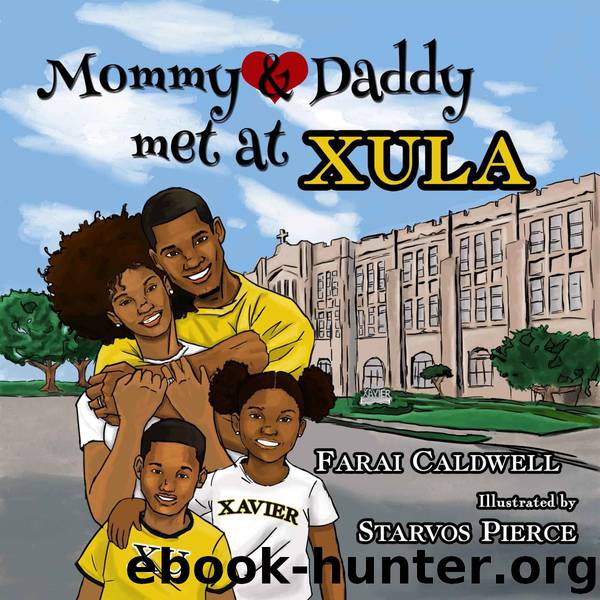 Mommy and Daddy met at XULA by Farai Caldwell