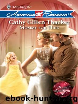 Mommy for Hire by Cathy Gillen Thacker