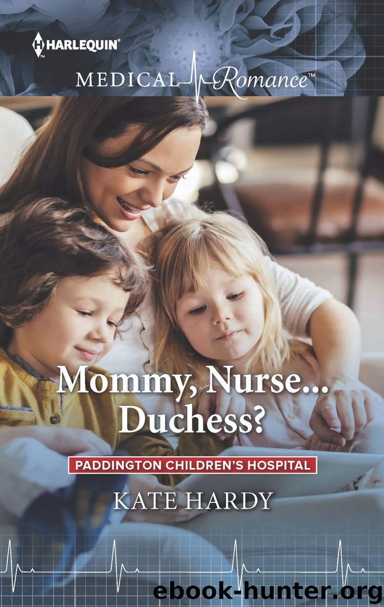 Mommy, Nurse...Duchess? by Kate Hardy