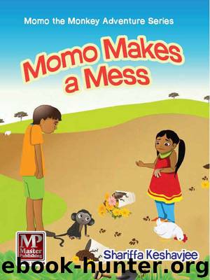 Momo Makes a Mess by Shariffa Keshavjee