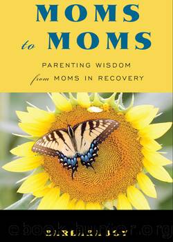 Moms to Moms by Barbara Joy