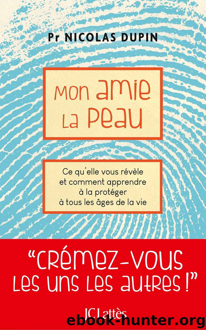 Mon amie la peau by nicolas dupin