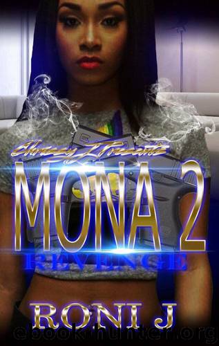 Mona 2 Revenge by Roni J
