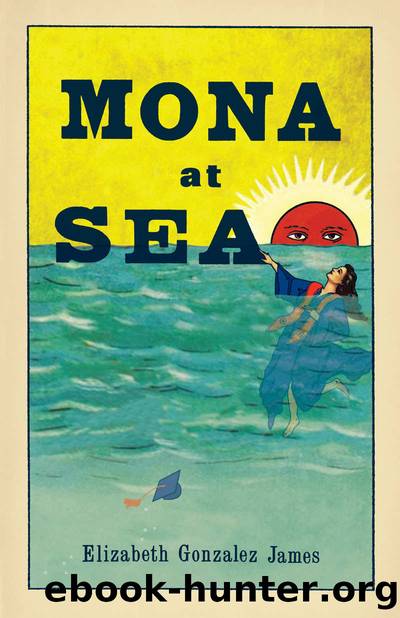 Mona At Sea by Elizabeth Gonzalez James