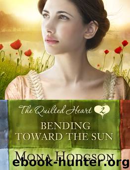 Mona Hodgson by Bending Toward the Sun