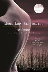 Mona Lisa Blossoming (Monere: Children of the Moon, Book 2) by Sunny
