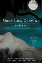 Mona Lisa Craving (m-3) by Sunny