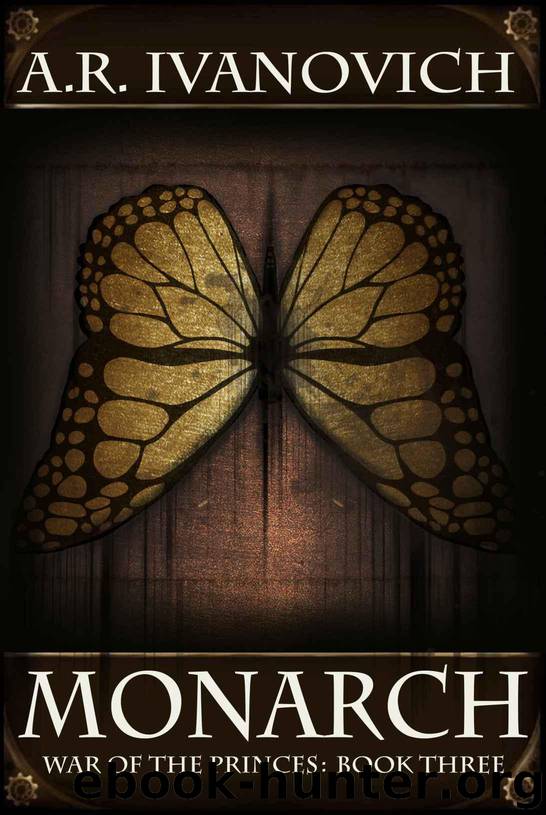 Monarch (War of the Princes) by Ivanovich A. R