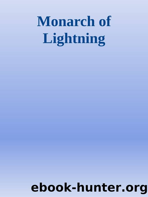 Monarch of Lightning by Unknown
