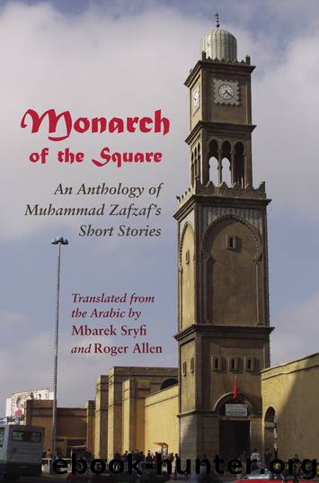Monarch of the Square by Sryfi Mbarek; Allen Roger; Allen Roger