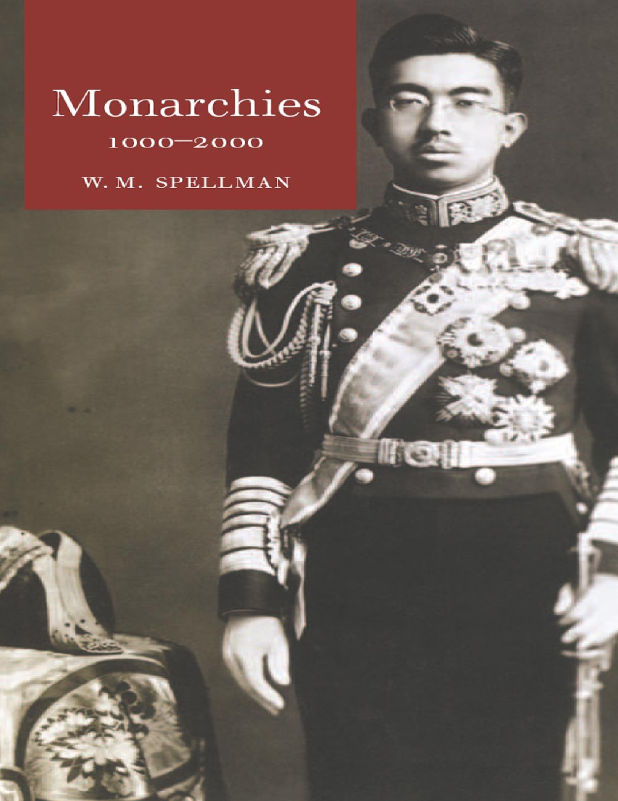 Monarchies 1000-2000 by W. M. Spellman