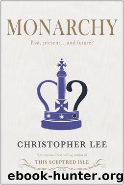 Monarchy by Lee Christopher