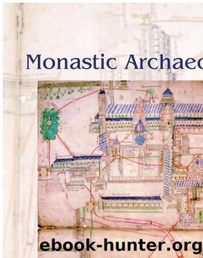 Monastic Archaeology by Unknown