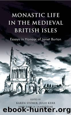 Monastic Life in the Medieval British Isles by Unknown